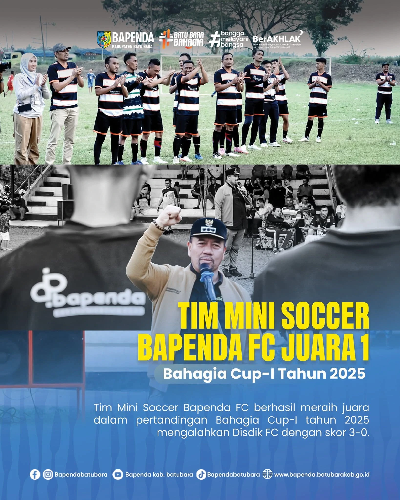 Tim Mini Soccer Bapenda Batu Bara Juara Bahagia Cup-I 2025, Tumbangkan Dinas Pendidikan 3–0