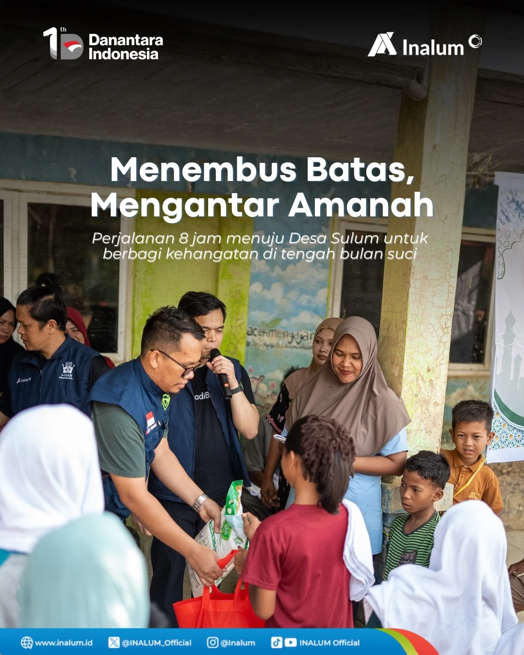 Menembus Batas, Mengantar Amanah